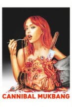 Nonton Film Cannibal Mukbang (2025) Subtitle Indonesia Streaming Movie Download