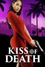 Nonton Film Kiss of Death (2024) Subtitle Indonesia Streaming Movie Download