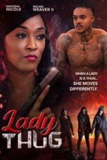 Layarkaca21 LK21 Dunia21 Nonton Film Lady Thug (2024) Subtitle Indonesia Streaming Movie Download