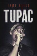 Poster Film Fame Kills – Tupac (2023)