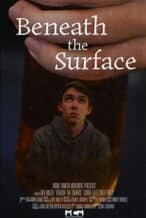Nonton Film Beneath the Surface, A Benjamin Scott Miller Film (2025) Subtitle Indonesia Streaming Movie Download