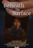 Layarkaca21 LK21 Dunia21 Nonton Film Beneath the Surface, A Benjamin Scott Miller Film (2025) Subtitle Indonesia Streaming Movie Download