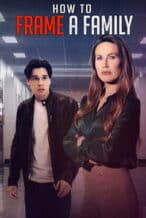 Nonton Film How to Frame a Family (2023) Subtitle Indonesia Streaming Movie Download
