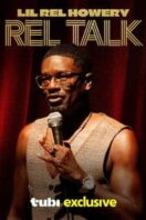 Layarkaca21 LK21 Dunia21 Nonton Film Lil Rel Howery: Rel Talk (2025) Subtitle Indonesia Streaming Movie Download