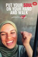 Nonton Film Put Your Soul on Your Hand and Walk (2025) Subtitle Indonesia Streaming Movie Download