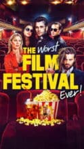Nonton Film The Worst Film Festival Ever (2025) Subtitle Indonesia Streaming Movie Download