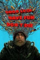 Layarkaca21 LK21 Dunia21 Nonton Film Good Luck, Have Fun, Don’t Die (2026) Subtitle Indonesia Streaming Movie Download