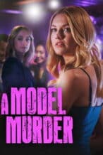 Nonton Film A Model Murder (2024) Subtitle Indonesia Streaming Movie Download