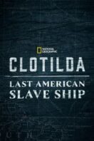 Layarkaca21 LK21 Dunia21 Nonton Film Clotilda: Last American Slave Ship (2022) Subtitle Indonesia Streaming Movie Download