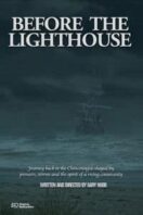 Layarkaca21 LK21 Dunia21 Nonton Film Before the Lighthouse (2025) Subtitle Indonesia Streaming Movie Download