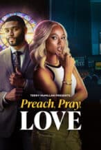 Nonton Film Terry McMillan Presents: Preach, Pray, Love (2025) Subtitle Indonesia Streaming Movie Download