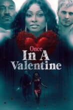 Nonton Film Once in a Valentine (2024) Subtitle Indonesia Streaming Movie Download