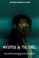 Layarkaca21 LK21 Dunia21 Nonton Film Whisper in the dark (2025) Subtitle Indonesia Streaming Movie Download