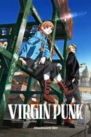 Layarkaca21 LK21 Dunia21 Nonton Film VIRGIN PUNK Clockwork Girl (2025) Subtitle Indonesia Streaming Movie Download
