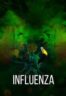 Layarkaca21 LK21 Dunia21 Nonton Film Influenza (2024) Subtitle Indonesia Streaming Movie Download