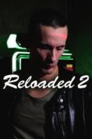 Layarkaca21 LK21 Dunia21 Nonton Film Reloaded 2 (2024) Subtitle Indonesia Streaming Movie Download