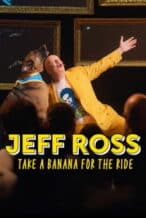 Nonton Film Jeff Ross: Take a Banana for the Ride (2026) Subtitle Indonesia Streaming Movie Download