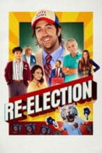 Nonton Film Re-Election (2025) Subtitle Indonesia Streaming Movie Download