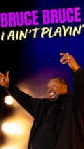 Nonton Film Bruce Bruce: I Ain’t Playin’ (2026) Subtitle Indonesia Streaming Movie Download