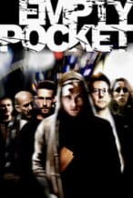 Nonton Film Empty Pocket (2022) Subtitle Indonesia Streaming Movie Download