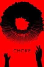 Nonton Film CHOKE (2024) Subtitle Indonesia Streaming Movie Download