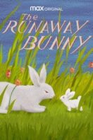 Layarkaca21 LK21 Dunia21 Nonton Film The Runaway Bunny (2021) Subtitle Indonesia Streaming Movie Download