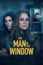 Nonton Film The Man in the Window (2026) Subtitle Indonesia Streaming Movie Download