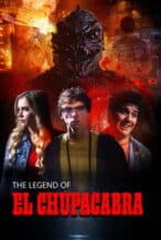 Nonton Film The Legend of El Chupacabra (2023) Subtitle Indonesia Streaming Movie Download