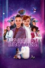 Nonton Film My Robot Brother (2022) Subtitle Indonesia Streaming Movie Download