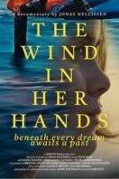 Layarkaca21 LK21 Dunia21 Nonton Film The Wind in Her Hands (2025) Subtitle Indonesia Streaming Movie Download