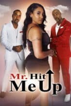 Nonton Film Mr. Hit Me Up (2024) Subtitle Indonesia Streaming Movie Download