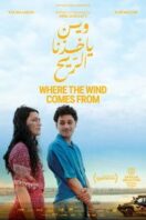 Layarkaca21 LK21 Dunia21 Nonton Film Where the Wind Comes From (2025) Subtitle Indonesia Streaming Movie Download