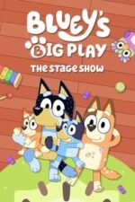 Bluey’s Big Play (2025)