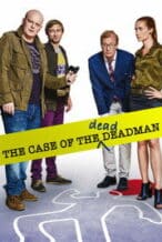 Nonton Film The Case of the Dead Deadman (2020) Subtitle Indonesia Streaming Movie Download