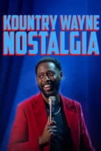 Nonton Film Kountry Wayne: Nostalgia (2026) Subtitle Indonesia Streaming Movie Download