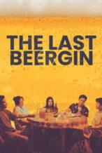 Nonton Film The Last Beergin (2025) Subtitle Indonesia Streaming Movie Download