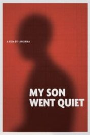 Layarkaca21 LK21 Dunia21 Nonton Film My Son Went Quiet (2024) Subtitle Indonesia Streaming Movie Download