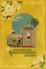 Poster Film Chronicles of a Wandering Saint (2024)