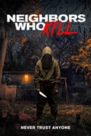 Poster Film Neighbors Who Kill (2024)