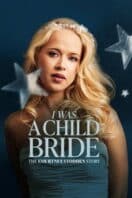 Poster Film I Was a Child Bride: The Courtney Stodden Story (2025)