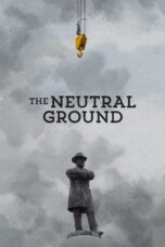 Poster Film The Neutral Ground (2021)
