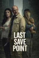 Poster Film Last Save Point (2026)