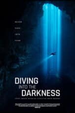 Poster Film Diving Into the Darkness (2024)