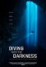 Poster Film Diving Into the Darkness (2024)