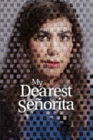 Poster Film My Dearest Señorita (2026)