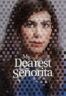 Poster Film My Dearest Señorita (2026)