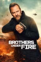 Poster Film Brothers Under Fire (2026)