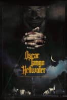 Poster Film Oscar Tango Hellwater (2025)