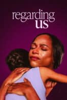 Poster Film Regarding Us (2024)