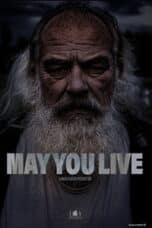 Poster Film May You Live (2025)